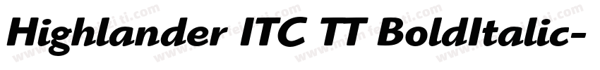 Highlander ITC TT BoldItalic字体转换